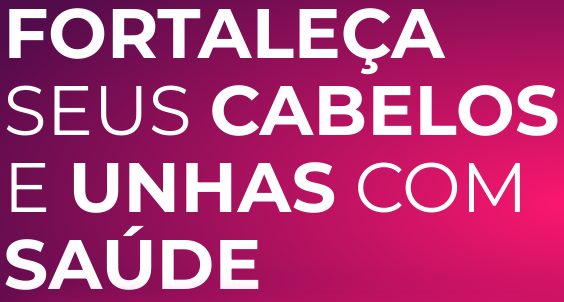 propaganda na cor branco e rosa produto para fortalecer os cabelos e unhas